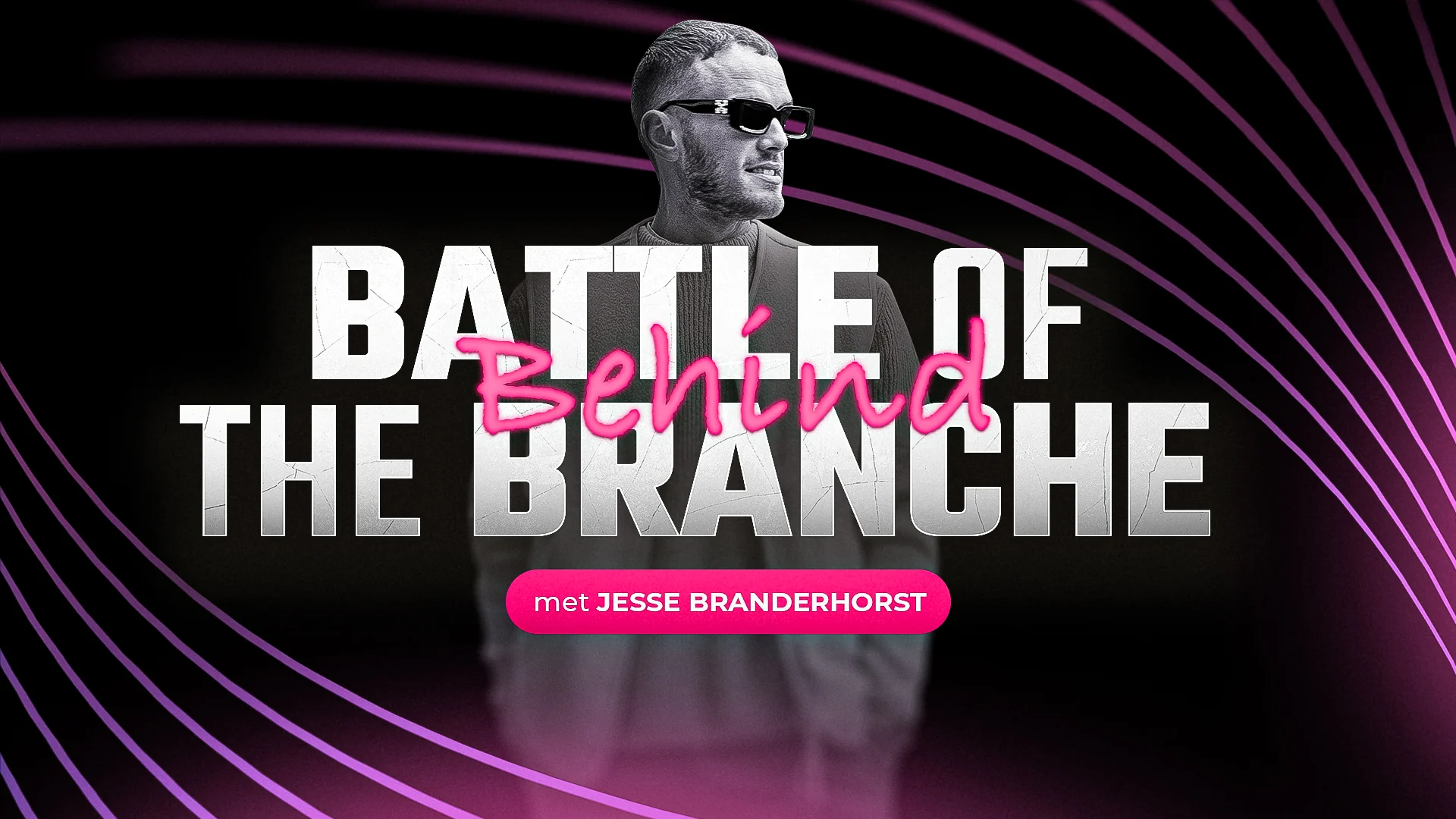 Behind Battle of the Branche - Jesse Branderhorst