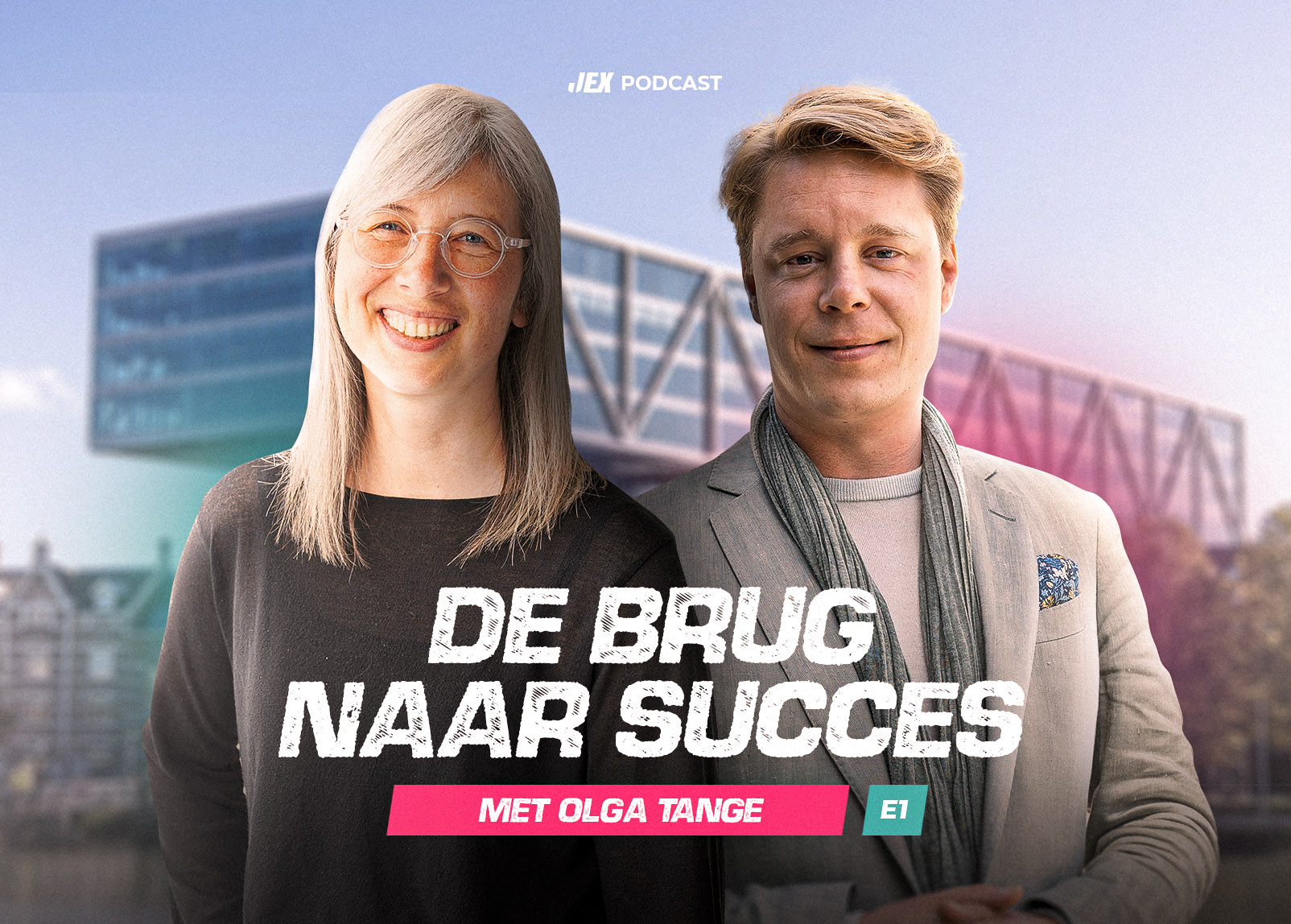 De Brug naar Succes podcast Jeroen en Olga 